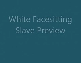 White facesitting slave preview